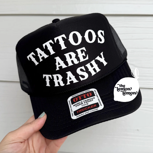 Tattoos Are Trashy Trucker Hat – Ironic Tattoo Lover Hat, Funny Snapback for Inked Babes, Sarcastic Retro Hat, Statement Hat, Tattoo Gift