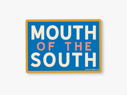 MOUTH OF THE SOUTH - STICKER