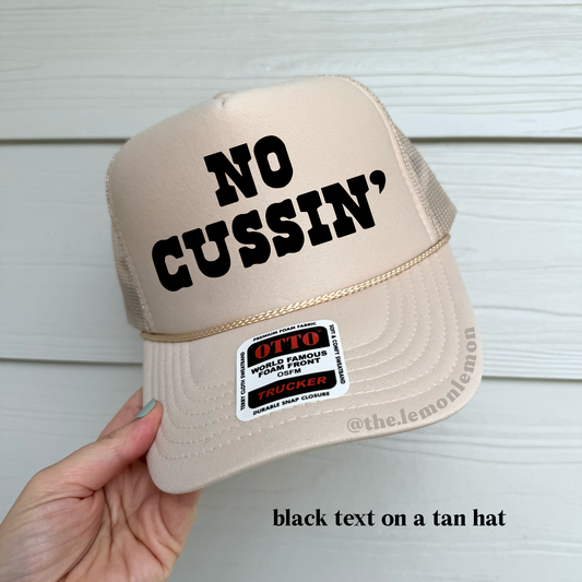 No Cussin’ Trucker Hat