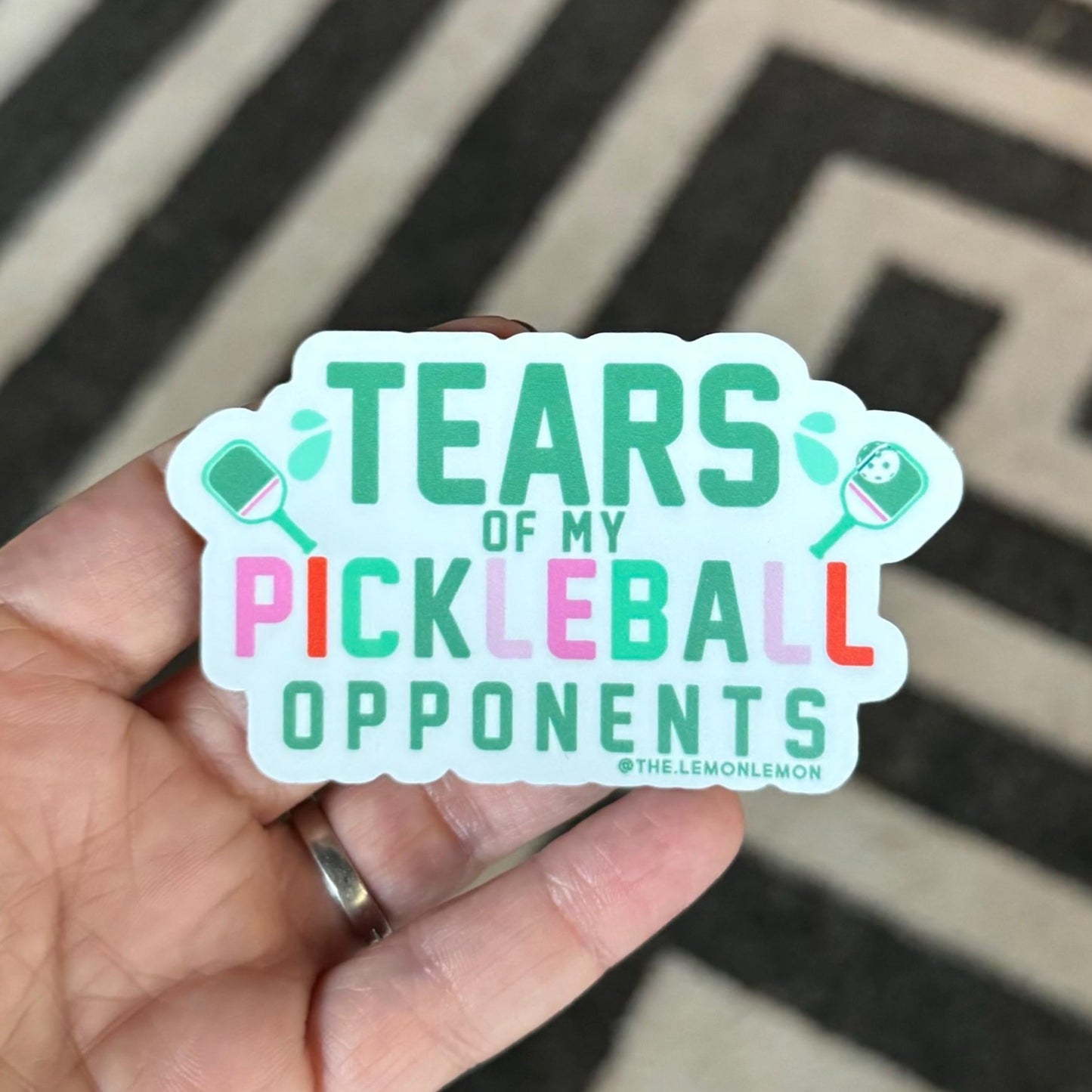 Tears of My Pickleball Opponents - STICKER